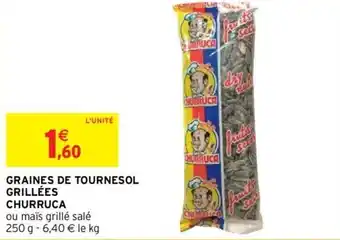 Intermarché Graines de tournesol grillées churruca offre