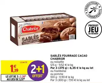 Intermarché Sablés fourrage cacao chabrior offre