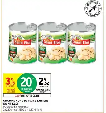 Champignons de paris entiers saint éloi
