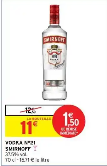 Intermarché Vodka N°21 Smirnoff offre