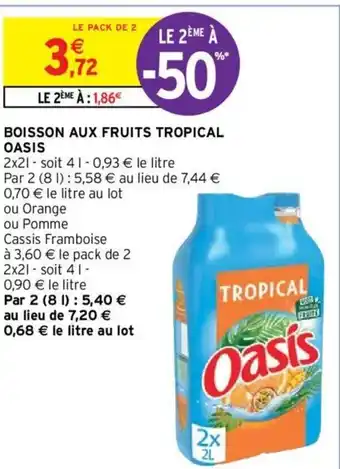 Intermarché Boisson aux fruits tropical oasis offre