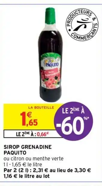 Intermarché Sirop grenadine paquito offre