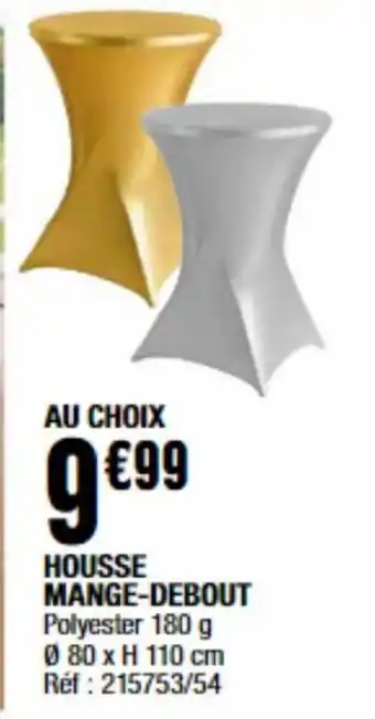 La Foir'Fouille Housse mange-debout offre
