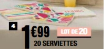 La Foir'Fouille 20 Serviettes offre