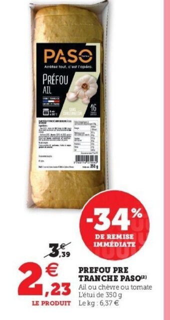Super U Prefou pre tranche paso offre