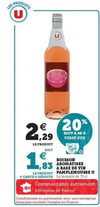 Super U Boisson aromatisee a base de vin pamplemousse offre