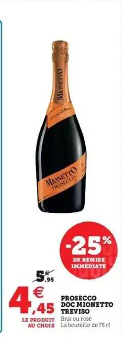Super U Prosecco doc mionetto treviso offre