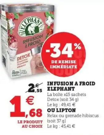 Super U Infusion a froid elephant offre