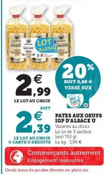 Super U Pates aux oeufs IGP d'alsace U offre