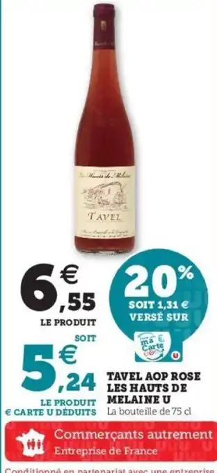 Super U Tavel AOP Rose les haute de melaine U offre