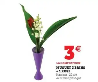 Super U Muguet 3 brins + 1 Rose offre