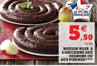 Super U Boudin noir à l'ancienne aux oignons offre
