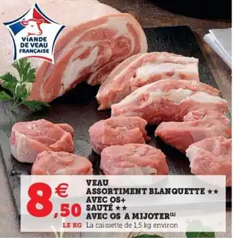 Super U Veau assortiment blanquette avec OS offre