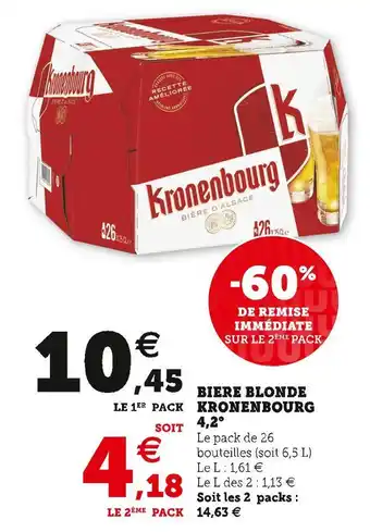Super U Kronenbourg biere blonde 4,2° offre