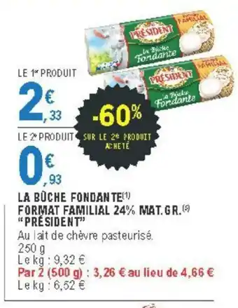 E.Leclerc la Bûche Fondante offre