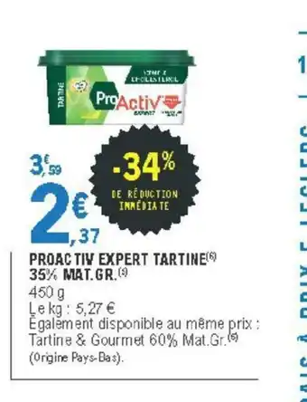 E.Leclerc Proac TIV Expert Tartine offre