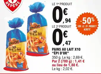 E.Leclerc Épi d'or pains au lait x10 offre