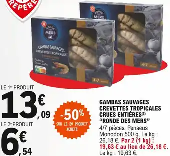 E.Leclerc Ronde des mers gambas sauvages crevettes tropicales crues entières offre