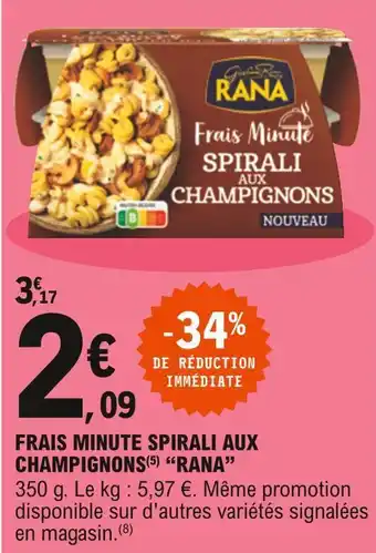 E.Leclerc Rana frais minute spirali aux champignons offre