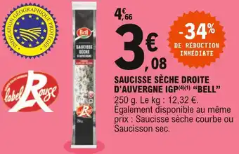 E.Leclerc Bell saucisse sèche droite d'auvergne igp offre