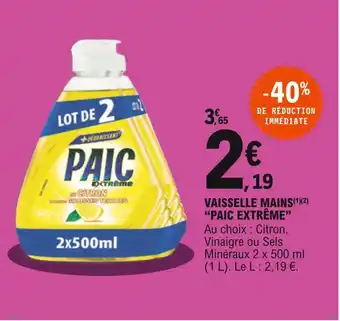 E.Leclerc Paic extrême vaisselle mains offre