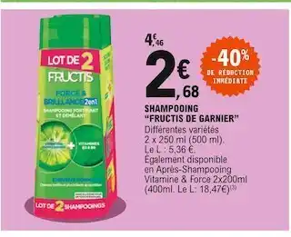E.Leclerc Fructis de garnier shampooing offre