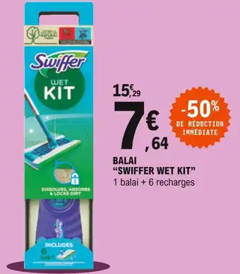 E.Leclerc Swiffer balai "swiffer wet kit" offre