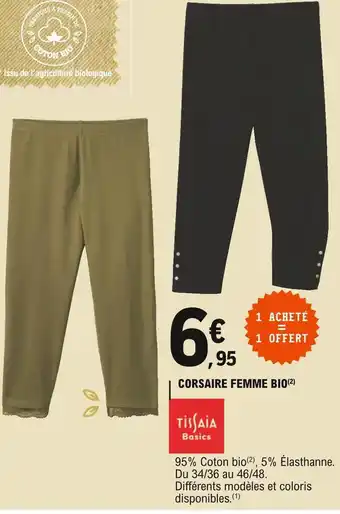 E.Leclerc Tissaia corsaire femme bio offre