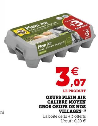 Super U Oeufs de nos villages oeufs plein air calibre moyen gros offre