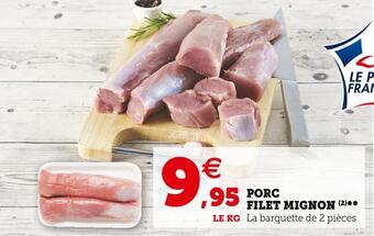 Super U Porc filet mignon offre