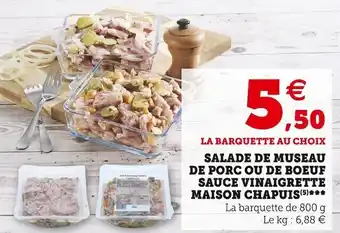 Super U Maison chapuis salade de museau de porc ou de boeuf sauce vinaigrette offre