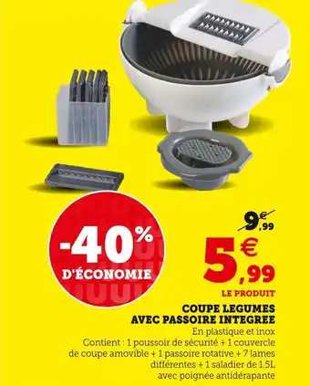 Super U Coupe legumes avec passoire integree offre