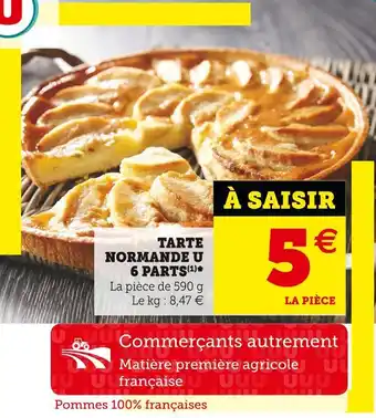 Super U U tarte normande 6 parts offre