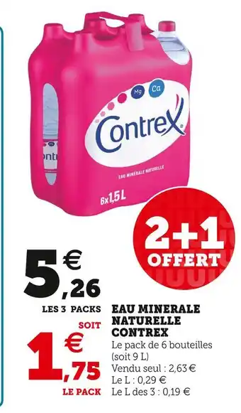 Super U Contrex eau minerale naturelle offre