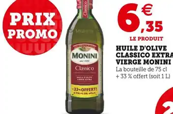 Super U Monini huile d'olive classico extra vierge offre