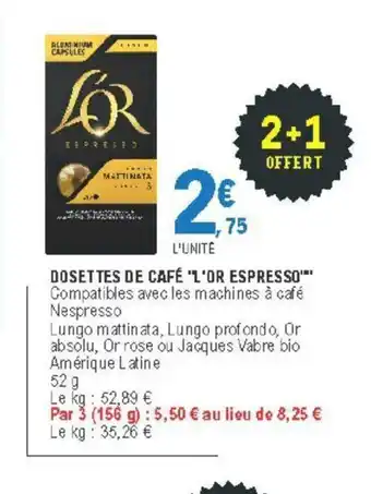 E.Leclerc Dosettes de Café "L'or Espresso offre