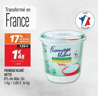 Netto Fromage blanc netto offre