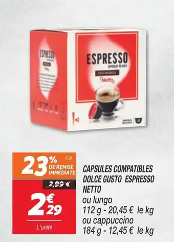 Netto Capsules compatibles dolce gusto espresso netto offre