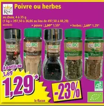 Norma Poivre Ou Herbes offre