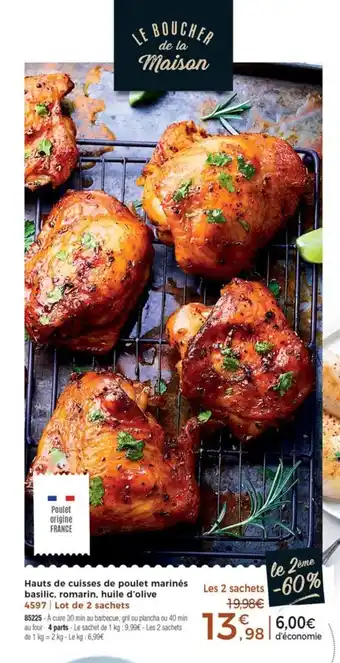 Hauts De Cuisses De Poulet Marinés Basilic, Romarin, Huile D'Olive