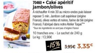 Thiriet Cake apéritif jambon/olives offre