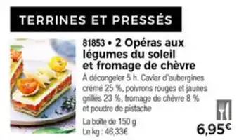 Thiriet 2 Opéras aux légumes du soleil offre