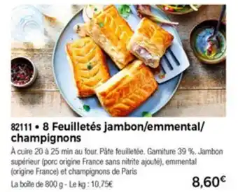 Thiriet 8 Feuilletés jambon/emmental/ champignons offre