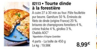 Thiriet Tourte dinde à la forestière offre