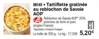Tartiflette gratinée au reblochon de savoie AOP