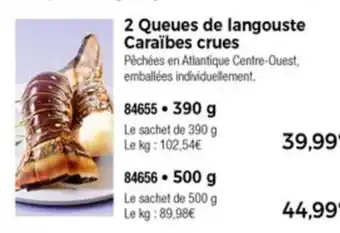 Thiriet 2 Queues de langouste Caraïbes crues offre