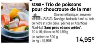 Thiriet Trio de poissons pour choucroute de la mer offre