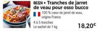 Thiriet Tranches de jarret de veau pour osso bucco offre