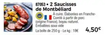 Thiriet 2 Saucisses de montbéliard offre