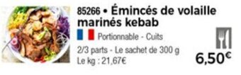 Thiriet Émincés de volaille marinés kebab offre